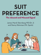 Suit Preference: The Abused and Misused Signal