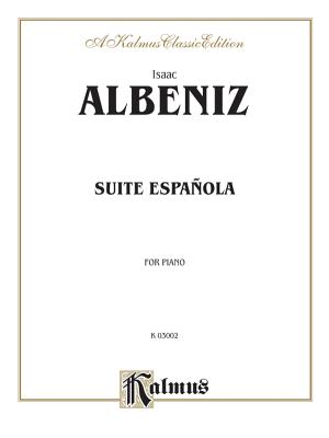 Suite Espa�ola - Alb�niz, Isaac (Composer)