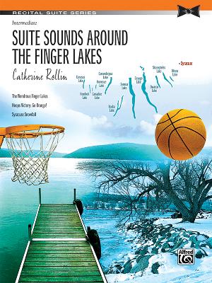 Suite Sounds Around the Finger Lakes: Sheet - Rollin, Catherine (Composer)