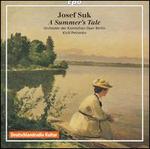 Suk: A Summer's Tale