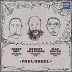 Suk: About Mother; Chausson: Four Dances; Reger: From My Diary