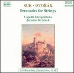 Suk, Dvor�k: Serenades for Strings