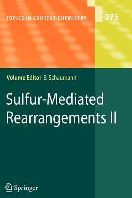 Sulfur-Mediated Rearrangements II - Schaumann, Ernst (Editor)