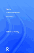 Sulla: The Last Republican