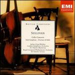 Sullivan: Cello Concerto; Irish Symphony; Overture di Ballo