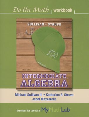 Sullivan: Do Math Work Inte Al Ssp_3 - Sullivan, Michael, III, and Struve, Katherine R, and Mazzarella, Janet