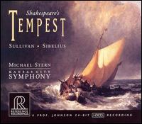 Sullivan, Sibelius: Shakespeare's Tempest - Kansas City Symphony; Michael Stern (conductor)
