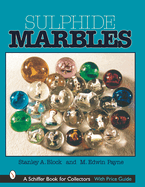 Sulphide Marbles