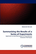 Summarizing the Results of a Series of Experiments