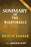 Summary & Analysis of the Nightingale: By Kristin Hannah