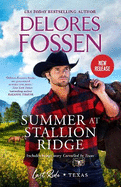 Summer at Stallion Ridge