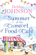 Summer at the Comfort Food Caf�