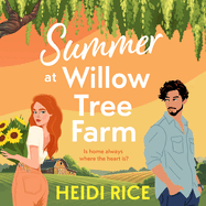 Summer at Willow Tree Farm