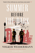 Summer Before the Dark: Stefan Zweig and Joseph Roth, Ostend 1936