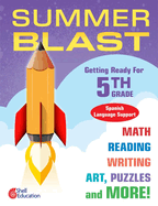 Summer Blast: Getting Ready for Fifth Grade (Spanish Language Support)