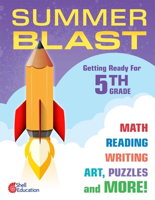 Summer Blast: Getting Ready for Fifth Grade - Conklin, Wendy