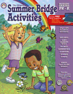 Summer Bridge Activities: Grades PK to K
