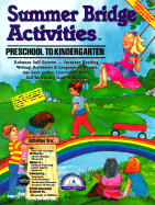 Summer Bridge Activities: Preschool to Kindergarten