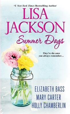 Summer Days - Jackson, Lisa, and Bass, Elizabeth, and Carter, Mary