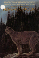Summer Moon - George, Jean Craighead