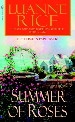 Summer of Roses - Rice, Luanne