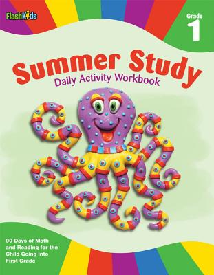 Summer Study Daily Activity Workbook: Grade 1 (Flash Kids Summer Study) - Flash Kids Editors (Editor)
