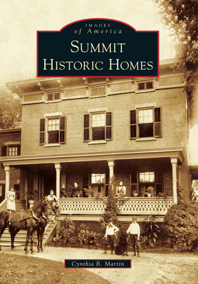 Summit Historic Homes - Martin, Cynthia B