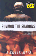 Summon the Shadows