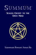 Summum: Sealed Except to the Open Mind