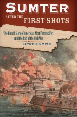 Sumter After the First Shots - Smith, Derek
