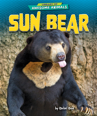 Sun Bear - Rose, Rachel