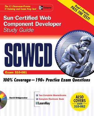 Sun Certified Web Component Developer Study Guide: (Exam 310-081) - Bridgewater, David