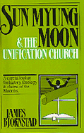 Sun Myung Moon and the Unification Church