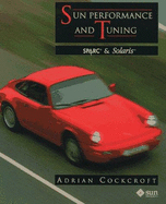 Sun Performance and Tuning: SPARC and Solaris