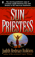 Sun Priestess - Robbins, Judith Redman