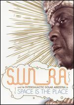 Sun Ra: Space Is the Place
