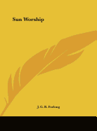Sun Worship