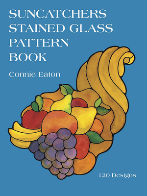 Suncatchers Stained Glass Pattern Book - Eaton, Connie