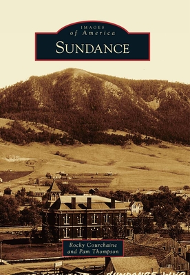 Sundance - Thompson, Pam, and Courchaine, Rocky