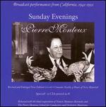 Sunday Evenings with Pierre Monteux