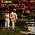Sunday Morning Classics-A Joyful Feeling