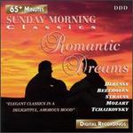 Sunday Morning Classics: Romantic Dreams