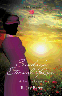 Sunday's Eternal Rose - Berry, R Jay