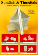 Sundials and Timedials - Jenkins, Gerald, and Bear, Magdalen