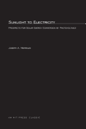 Sunlight to Electricity: Prospects for Solar Energy Conversion by Photovoltaics