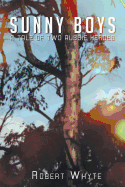 Sunny Boys: A Tale of Two Aussie Heroes