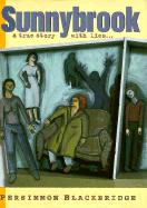 Sunnybrook: A True Story with Lies--