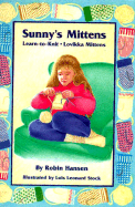 Sunny's Mittens: Learn-To-Knit Lovikka Mittens