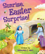 Sunrise, Easter Surprise!