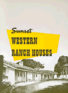 Sunset Western Ranch Houses
